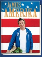 Jamie Oliver, David Loftus - Jamies Amerika