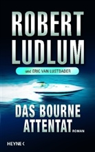 Robert Ludlum, Eric Van Lustbader - Das Bourne Attentat