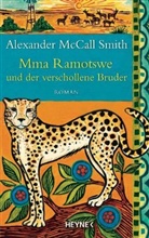 Alexander McCall Smith, Alexander M Smith, Alexander McCall Smith - Mma Ramotswe und der verschollene Bruder