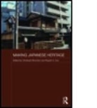 Christoph (Max Planck Institute for Socia Brumann, Christoph Cox Brumann, BRUMANN CHRISTOPH COX RUPERT, Christoph Brumann, Christoph (Max Planck Institute for Social Anthropology Brumann, Brumann Christoph... - Making Japanese Heritage