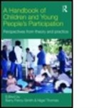 Barry Patrick Thomas Percy-Smith, Barry Thomas Percy-Smith, Claire O'Kane, Nigel Patrick Thomas, Barry Percy-Smith, Percy-Smith Barry... - Handbook of Children and Young People''s Participation