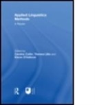 Caroline Coffin, Caroline Lillis Coffin, COFFIN CAROLINE LILLIS THERESA O, Theresa M. Lillis, Kieran O'Halloran, Caroline Coffin... - Applied Linguistics Methods: A Reader