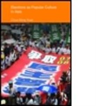 Beng Chua, Beng Huat Chua, Beng Huat (National University of Singapore Chua, Beng-Huat Chua, Chua Beng Huat, Chua Beng (EDT) Huat... - Elections As Popular Culture in Asia