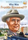 J Brien, Margaret Frith, Margaret/ Harrison Frith, Nancy Harrison, John O'Brien, Who HQ... - Who Was Franklin Roosevelt?