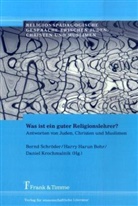 Beh, Harry H. Behr, Harry Harun Behr, Harry Harun Behr, Krochmalnik, Danie Krochmalnik... - Was ist ein guter Religionslehrer?
