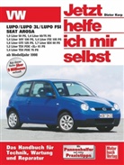 Rainer Althaus, Dieter Korp - Jetzt helfe ich mir selbst - 220: VW Lupo / Lupo FSI / Lupo TDI 3L / Seat Arosa (ab Modelljahr 1998)
