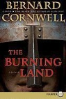 Bernard Cornwell - The Burning Land