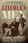 Daniel Mark Epstein - Lincoln's Men