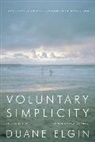 Duane Elgin, Elgin Duane - Voluntary Simplicity Second