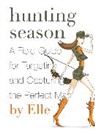 Elle - Hunting Season