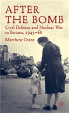 M Grant, M. Grant, Matthew Grant, Grant Matthew - After the Bomb