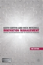 Keith Goffin, Keith Mitchell Goffin, Rick Mitchell - Innovation Management 2nd Edition