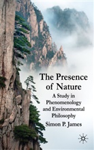 S James, S. James, Simon P. James - Presence of Nature