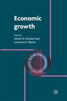 Lawrence E. Blume, Steven Durlauf, Steven N. Durlauf, Steven N. Blume Durlauf, Blume, Blume... - Economic Growth
