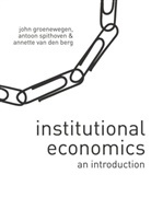 Annett Berg, Annette Van den Berg, John Groenewegen, John Spithoven Groenewegen, Antoon Spithoven, Annette Van den Berg - Institutional Economics