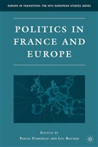 Pascal Roban Perrineau, PERRINEAU PASCAL ROBAN LUC, A Loparo, Kenneth A. Loparo, Perrineau, P Perrineau... - Politics in France and Europe