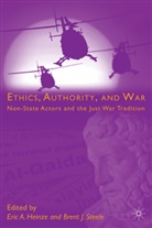 Eric A. Steele Heinze, HEINZE ERIC A STEELE BRENT J, Heinze, E Heinze, E. Heinze, Eric Heinze... - Ethics, Authority, and War