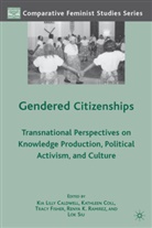 Kia Lilly Ramirez Caldwell, CALDWELL KIA LILLY RAMIREZ RENYA, K. Caldwell, Kia Lilly Caldwell, K. Coll, Kathleen Coll... - Gendered Citizenships