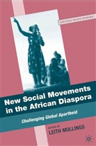 Manning Marable, Manning Marable, Mullings, L Mullings, L. Mullings, Leith Mullings - New Social Movements in the African Diaspora