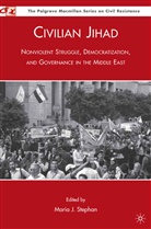 M. Stephan, Maria J. Stephan, Stephan, M Stephan, M. Stephan, Maria J. Stephan - Civilian Jihad