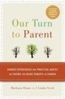 Barbara Dunn, Linda Scott - Our Turn to Parent