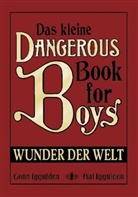 Iggulde, IGGULDEN, Con Iggulden, Conn Iggulden, Hal Iggulden, Klaus Henkelmann - Das kleine Dangerous Book for Boys - Wunder der Welt