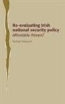 Michael Mulqueen, Mulqueen Michael - Re-Evaluating Irish National Security Policy