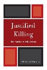 Whitley R P Kaufman, Whitley R. P. Kaufman - Justified Killing