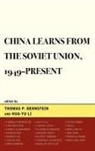 Thomas P. Bernstein, Thomas P. (EDT)/ Li Bernstein, Thomas P. Bernstein, Hua-Yu Li - China Learns from the Soviet Union, 1949-Present