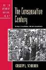 Gregory L. Schneider - Conservative Century