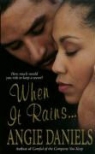 Angie Daniels - When It Rains...