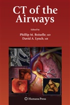 Phillip M. Boiselle, Phillip M Boiselle, Phillip M. Boiselle, Lynch, Lynch, David Lynch... - CT of the Airways