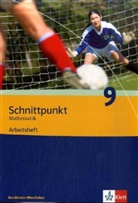 Schnittpunkt Mathematik, Ausgabe Nordrhein-Westfalen, Neubearbeitung: Schnittpunkt Mathematik 9. Ausgabe Nordrhein-Westfalen