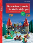 Angelika Kipp - Motto-Adventskalender für Mädchen &Jungen