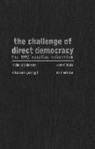 Andre Blais, Richard Johnston - The Challenge of Direct Democracy