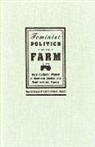 Naomi Black, Gail Cuthbert Brandt - Feminist Politics on the Farm