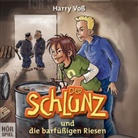 Harry Voß - Der Schlunz und die barfüßigen Riesen, Audio-CD (Hörbuch)