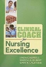 Campbell, Linda Campbell, Marcia A Gilbert, Marcia A. Gilbert, Gary R Laustsen, Gary R. Laustsen - Clinical Coach for Nursing Excellence