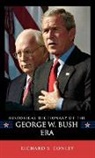 Richard S. Conley, Richard Steven Conley - Historical Dictionary of the George W. Bush Era