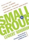 Jay Anderson, Myron Crockett, J Alex Kirk, J. Alex Kirk, J. Alex/ Anderson Kirk, Una Lucey-Lee... - Small Group Leaders' Handbook