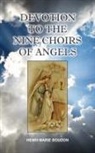 Henri-Marie Boudon - Devotion to the Nine Choirs of Holy Angels