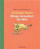 Christoph Peters, Matthias Beckmann - Minga verzaubert die Welt