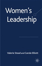 C Elliott, C. Elliott, Carole Elliott, Carole Stead Elliott, ELLIOTT CAROLE STEAD VALERIE, Stead... - Women''s Leadership