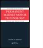 Jacek F Gieras, Jacek F. Gieras, Jacek F. (University of Technology and Lif Gieras, Jacek F. (University of Technology and Life Sciences Gieras - Permanent Magnet Motor Technology