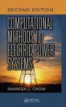 Mariesa Crow, Mariesa L. Crow, Mariesa L. Grigsby Crow, Leonard L. Crow Grigsby - Computational Methods for Electric Power Systems