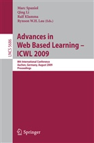 Ralf Klamma, Ralf Klamma et al, Rynson W. H. Lau, Rynson W.H. Lau, Qin Li, Qing Li... - Advances in Web Based Learning - ICWL 2009