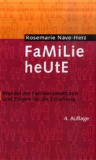 Rosemarie Nave-Herz - Familie heute
