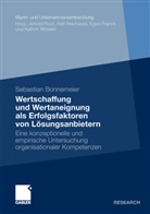 Sebastian Bonnemeier - Wertschaffung und Wertaneignung als Erfolgsfaktoren von Lösungsanbietern