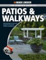 Editors of Cpi, Editors of Cpi, Creative Publishing International - Black & Decker the Complete Guide to Patios & Walkways