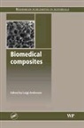 L. Ambrosio, L. (EDT) Ambrosio, Luigi Ambrosio - Biomedical Composites